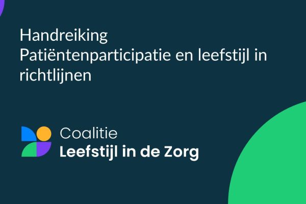 Handreiking: Patiëntenparticipatie en leefstijl in richtlijnen