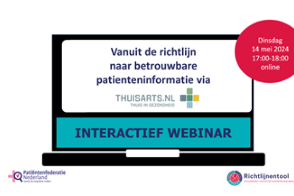 Webinar Vanuit de richtlijn naar patiënteninformatie via Thuisarts.nl